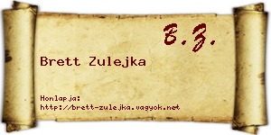 Brett Zulejka névjegykártya